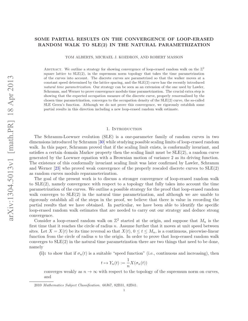 Some Partial Results on the Convergence of Loop-Erased