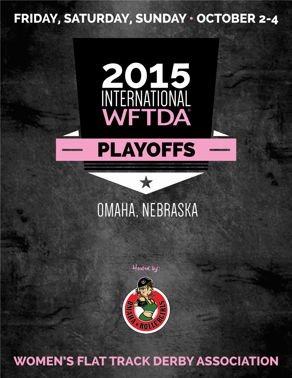 2015 International WFTDA D1 Playoffs: Omaha