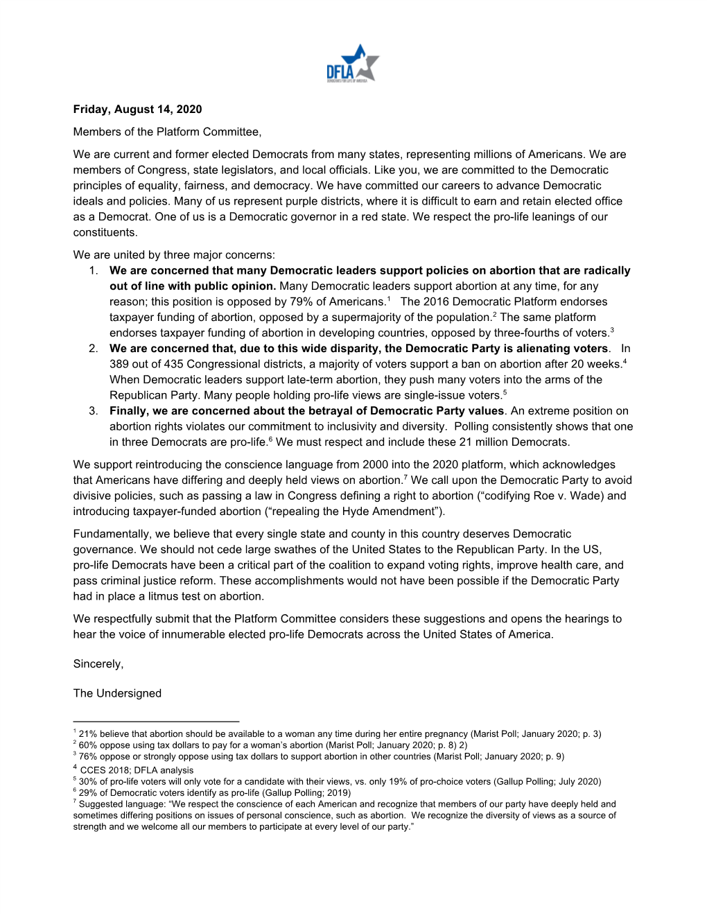 Friday, August 14, 2020 Members of the Platform Committee, We Are Current and Former Elected Democrats from Many States, Representing Millions of Americans