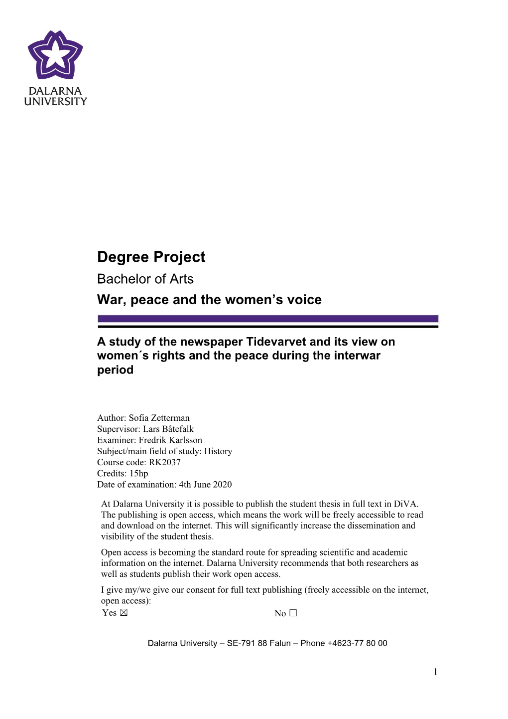 Degree Project Bachelor of Arts War, Peace and the Women’S Voice