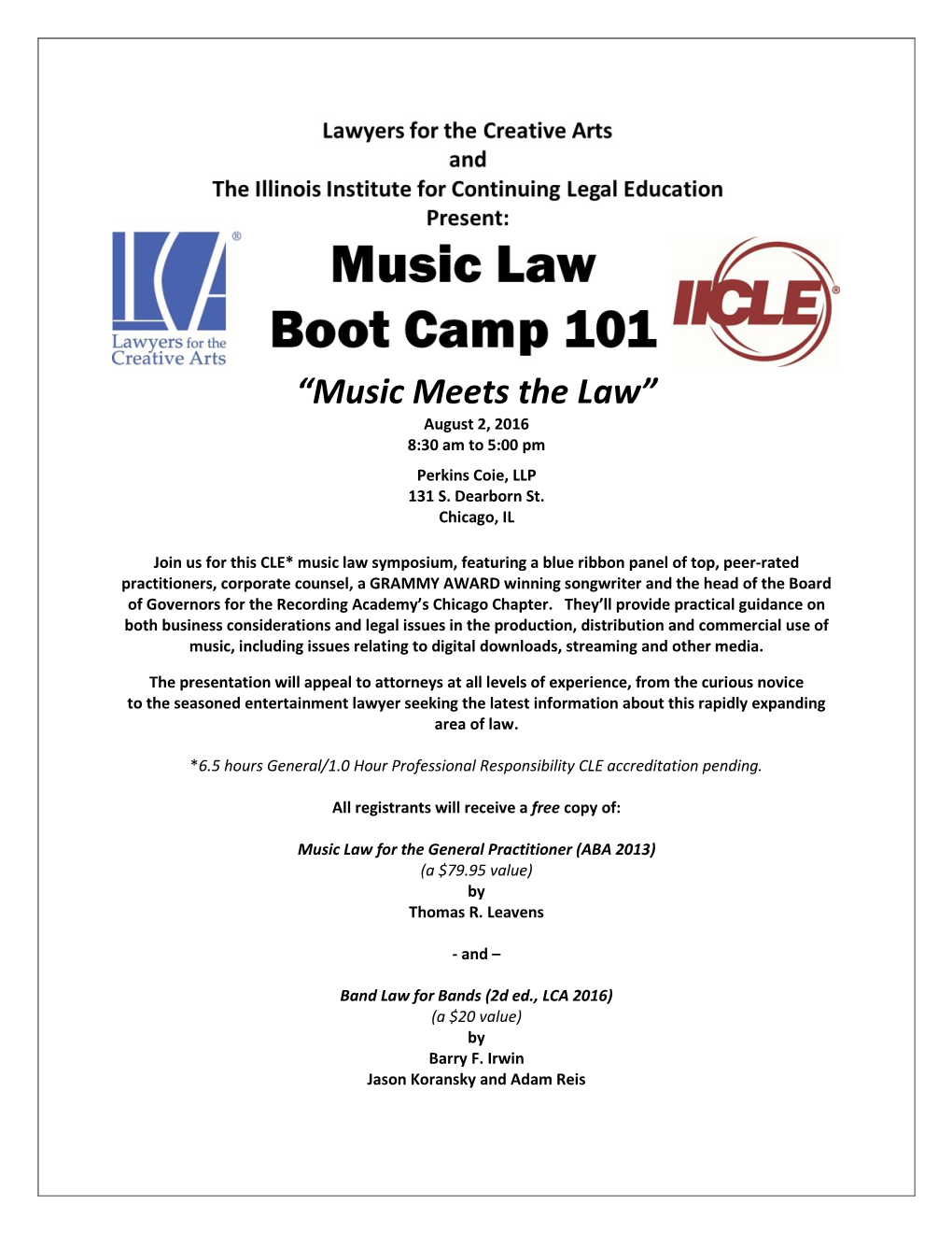 “Music Meets the Law” August 2, 2016 8:30 Am to 5:00 Pm Perkins Coie, LLP 131 S