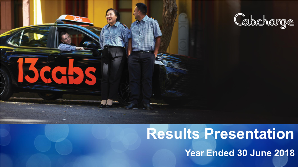 Results Presentation Year Ended 30 June 2017