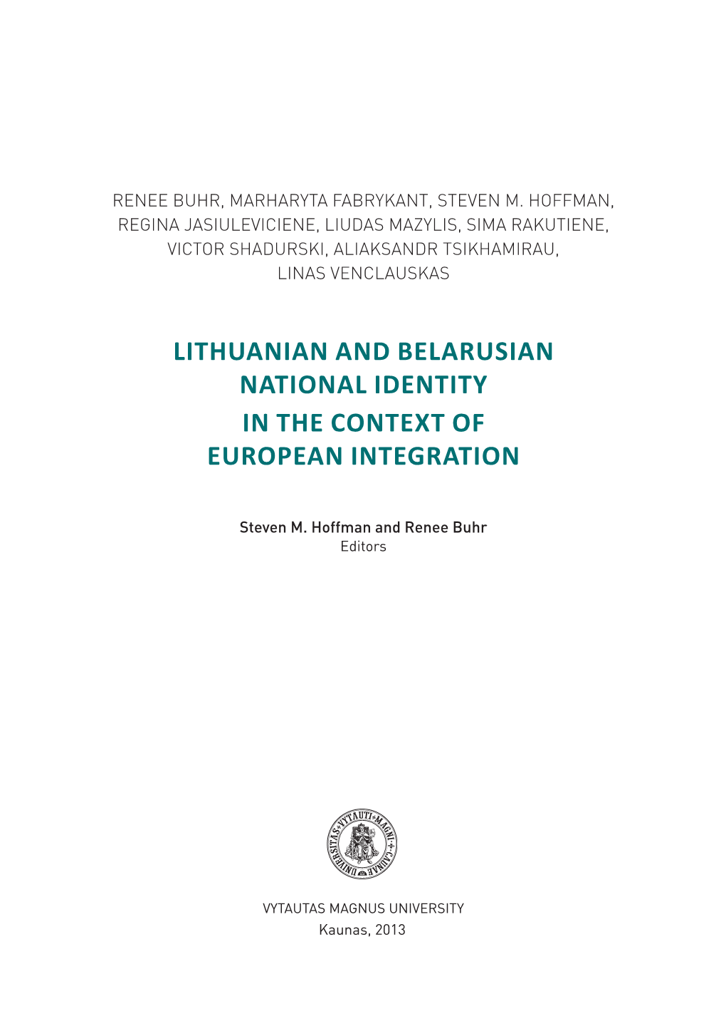 Lithuanian and Belarusian National Identity in the Context of European Integration