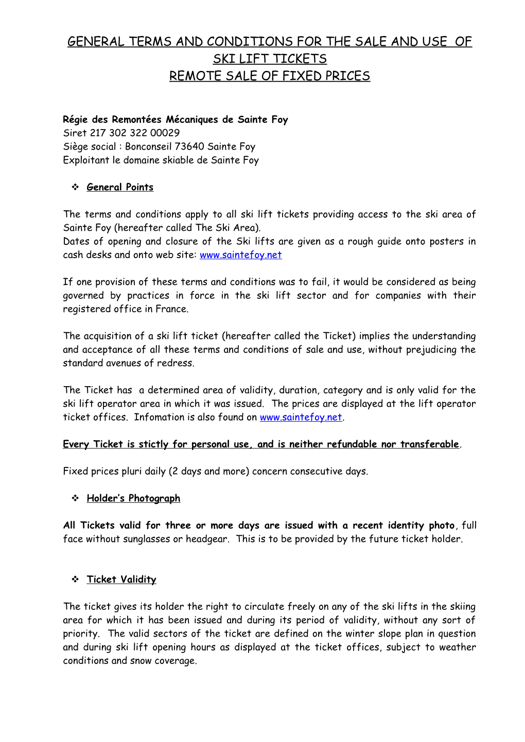 General Terms and Conditions for the Sale and Use of Ski Lift Tickets