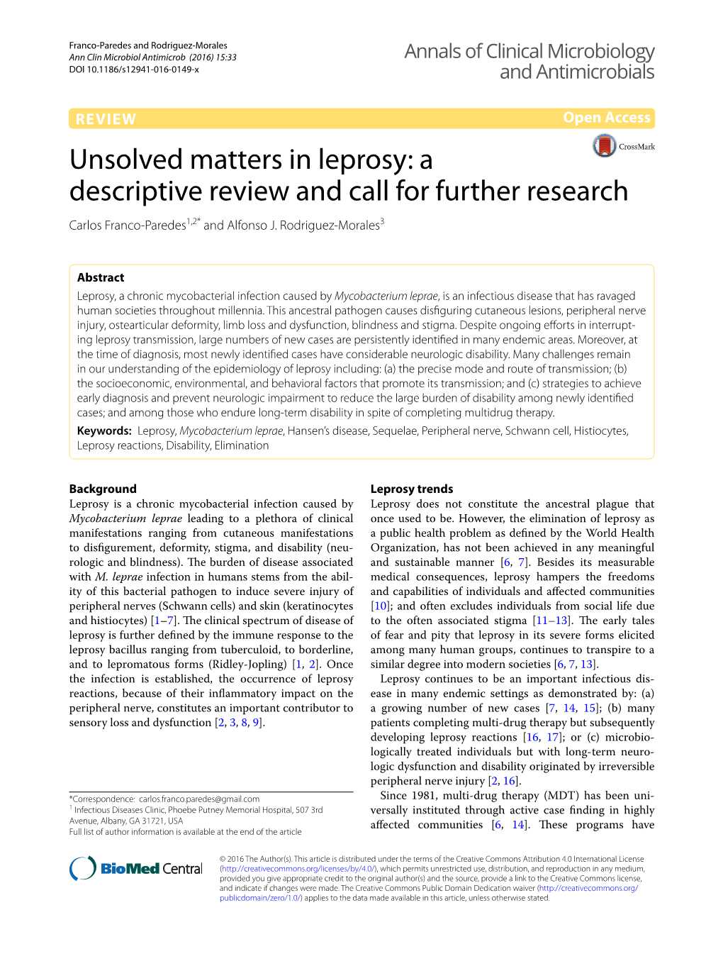 Unsolved Matters in Leprosy: a Descriptive Review and Call for Further Research Carlos Franco‑Paredes1,2* and Alfonso J