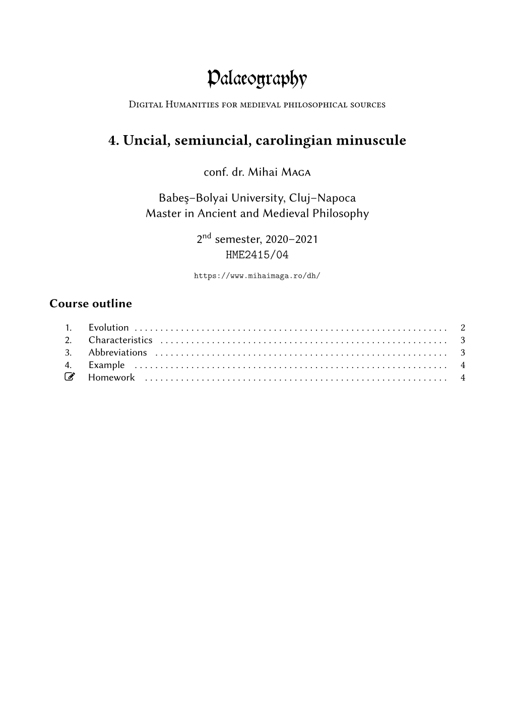 4. Uncial, Semiuncial, Carolingian Minuscule