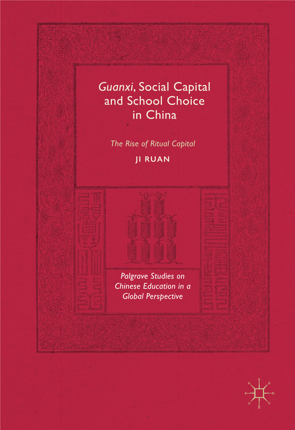 Guanxi, Social Capital and School Choice in China