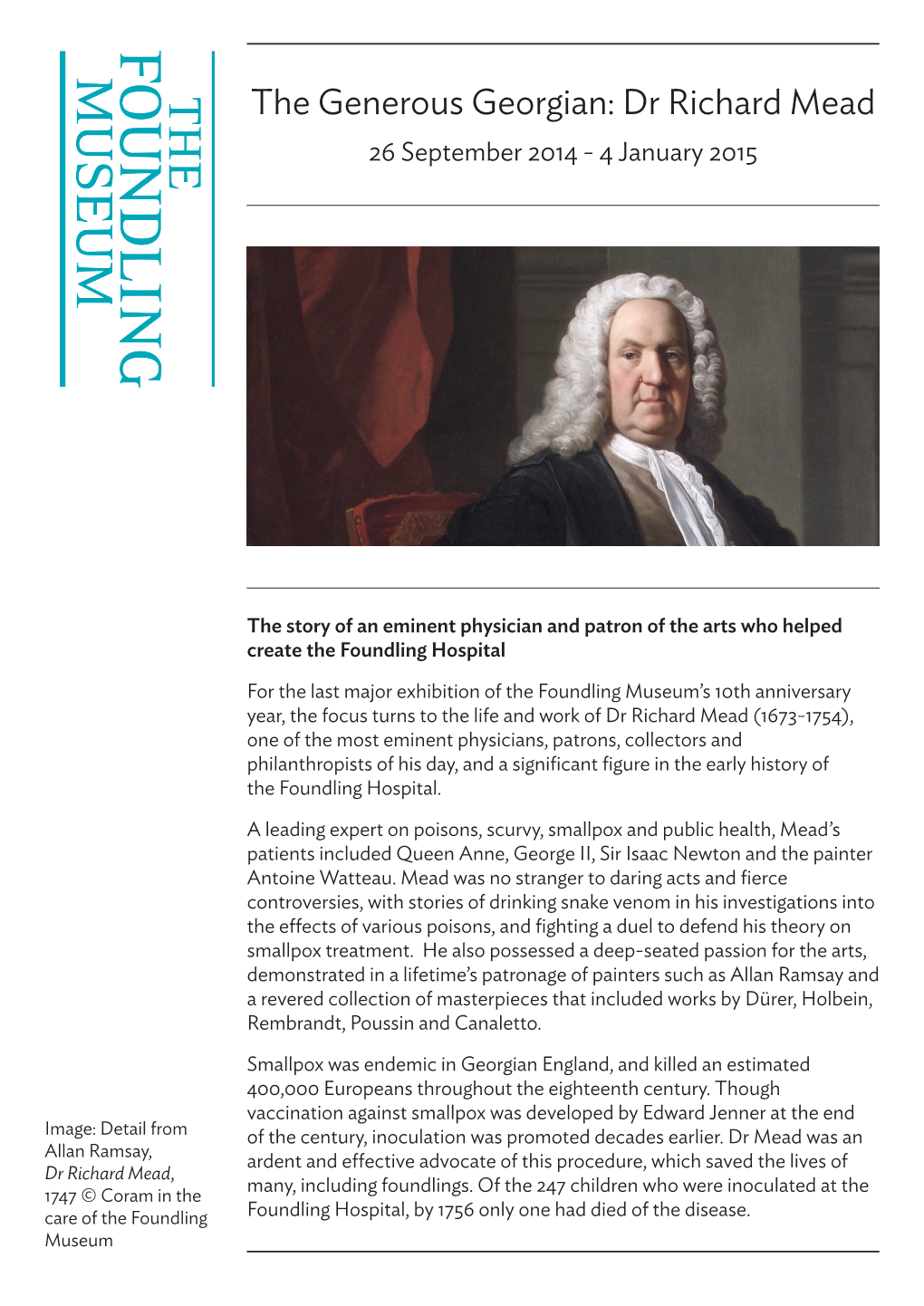 The Generous Georgian: Dr Richard Mead 26 September 2014 - 4 January 2015