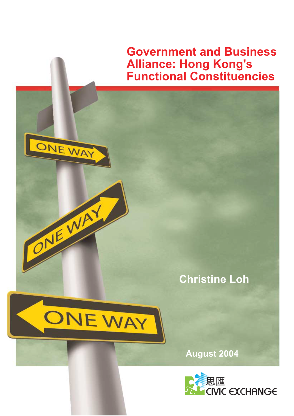 Government and Business Alliance: Hong Kong's Functional Constituencies