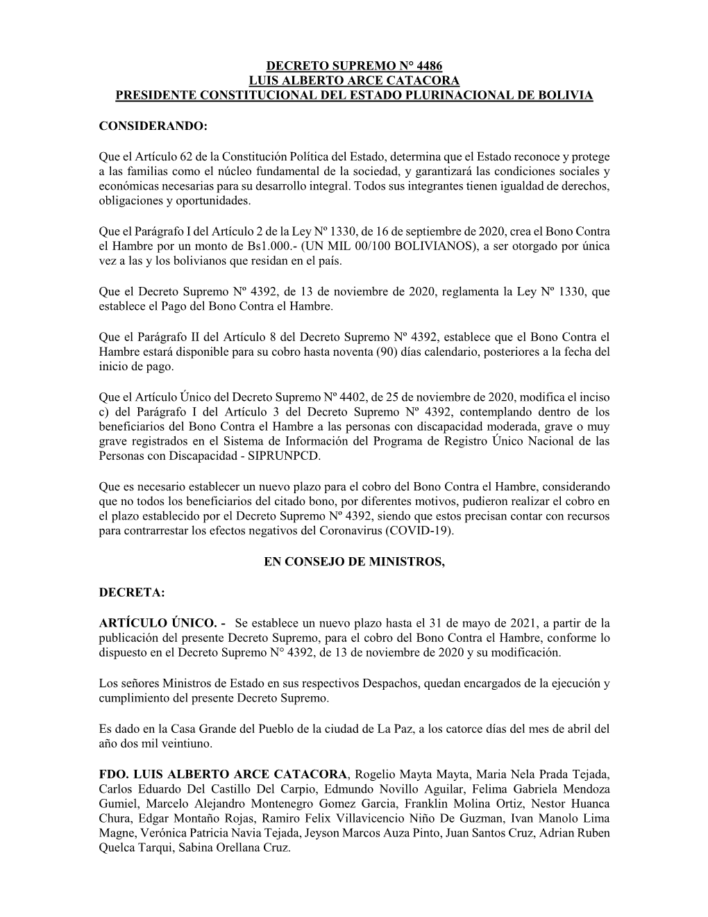 Decreto Supremo N° 4486 Luis Alberto Arce Catacora Presidente Constitucional Del Estado Plurinacional De Bolivia Considerando
