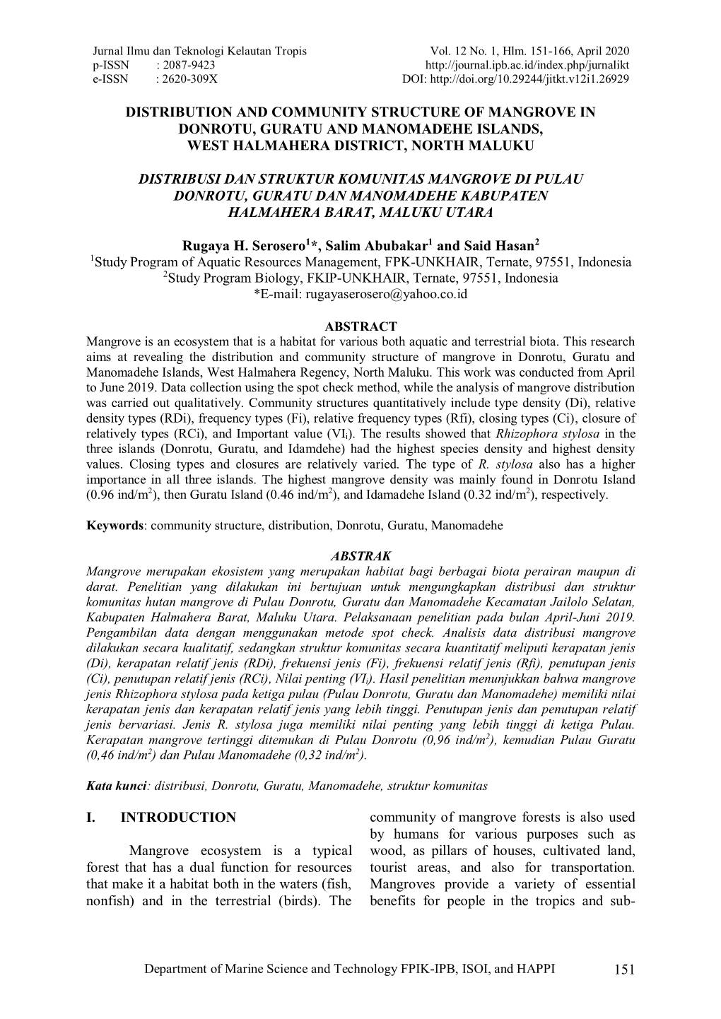 151 Distribution and Community Structure of Mangrove in Donrotu, Guratu and Manomadehe Islands, West Halmahera District, North