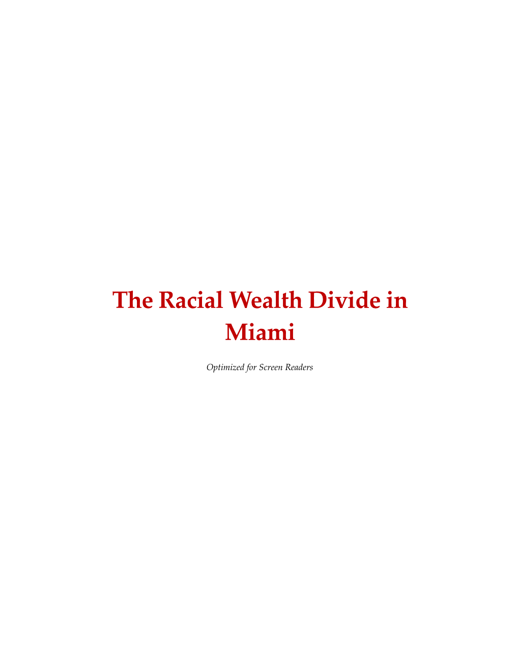 The Racial Wealth Divide in Miami