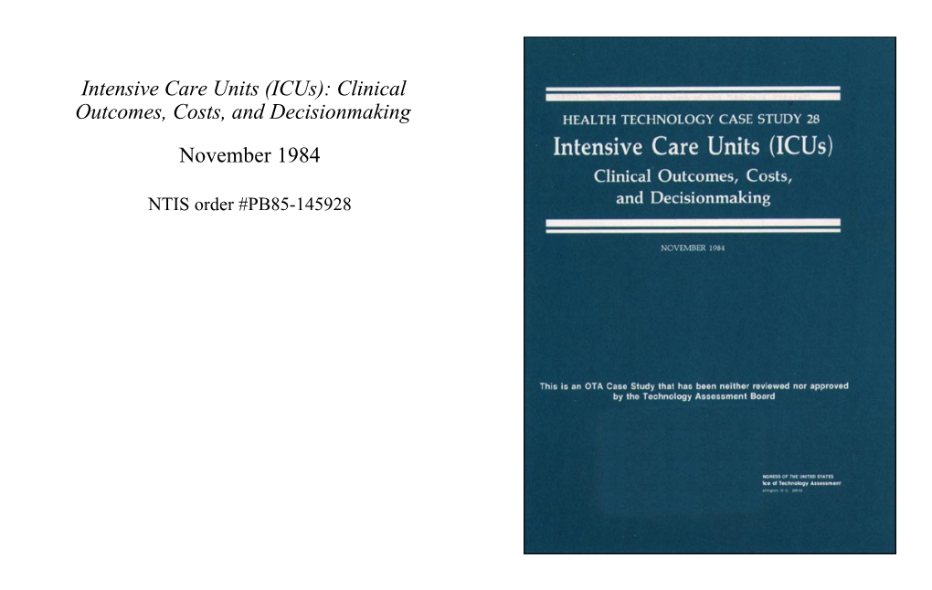 Intensive Care Units (Icus): Clinical Outcomes, Costs, and Decisionmaking