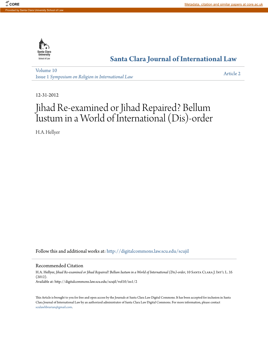Jihad Re-Examined Or Jihad Repaired? Bellum Iustum in a World of International (Dis)-Order H.A