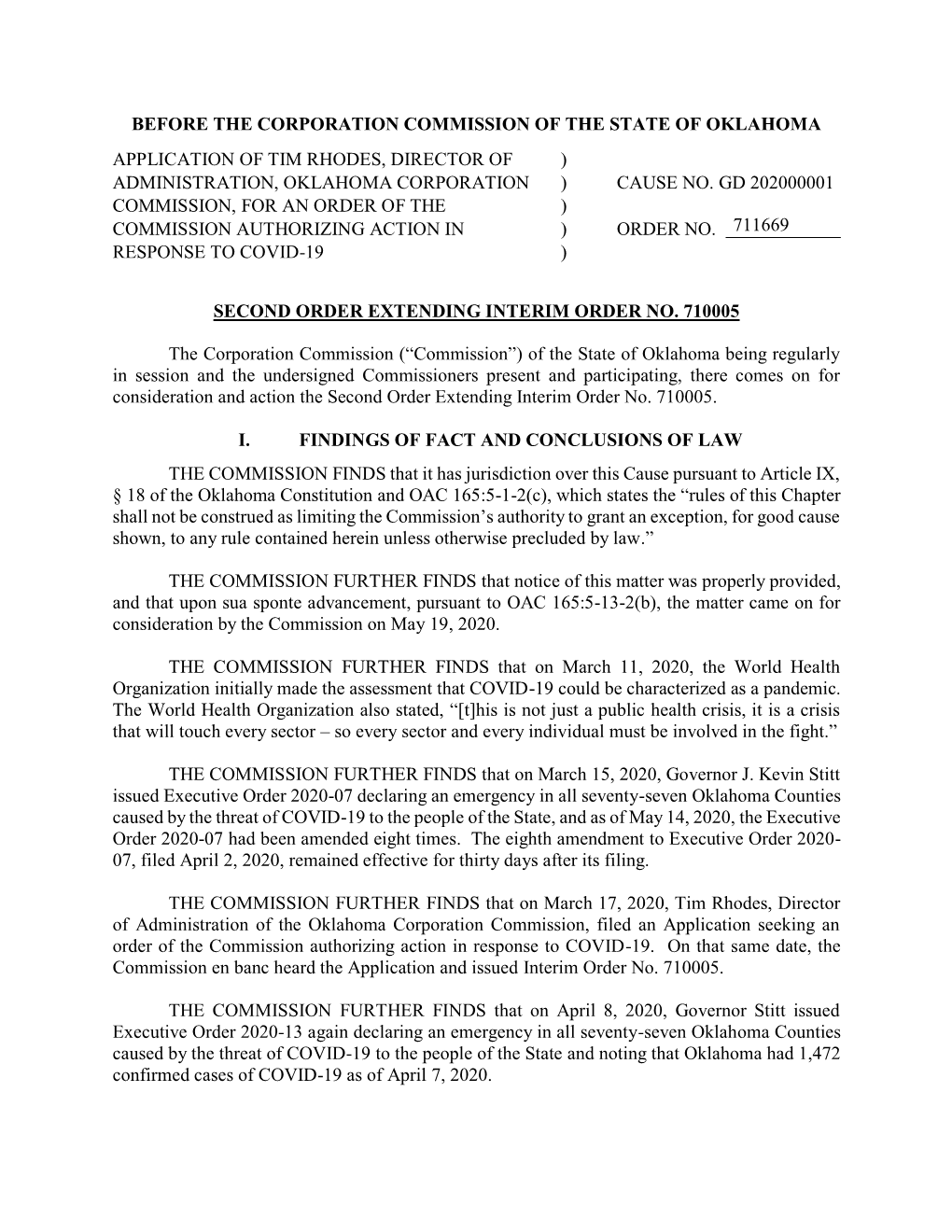 Before the Corporation Commission of the State of Oklahoma Application of Tim Rhodes, Director of ) Administration, Oklahoma Corporation ) Cause No