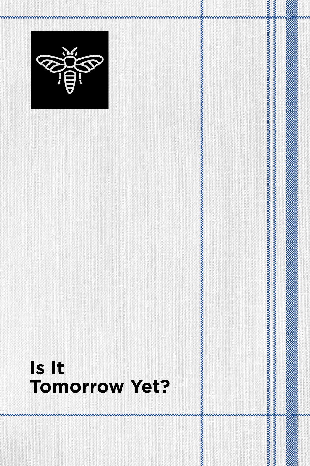 Is It Tomorrow Yet? Paradoxes of the Pandemic, London Et Al.: Allen Lane 2020, P.71