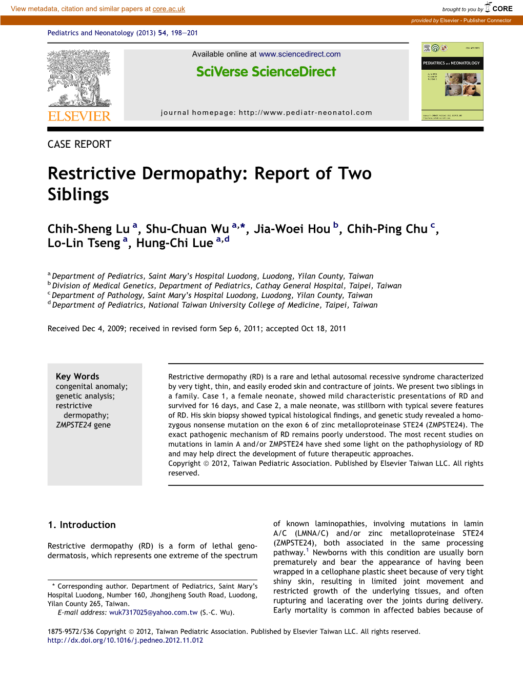 Restrictive Dermopathy: Report of Two Siblings