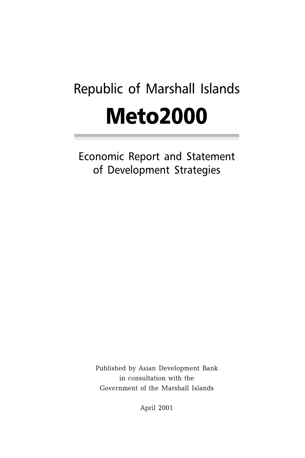 Republic of Marshall Islands Meto2000 Economic Report and Statement of Development