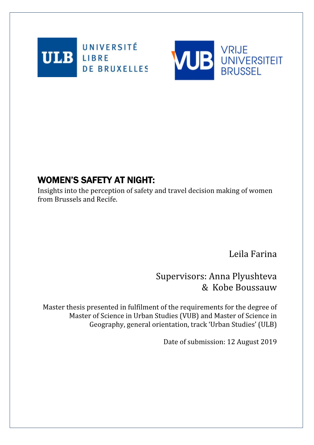 WOMEN's SAFETY at NIGHT: Leila Farina Supervisors