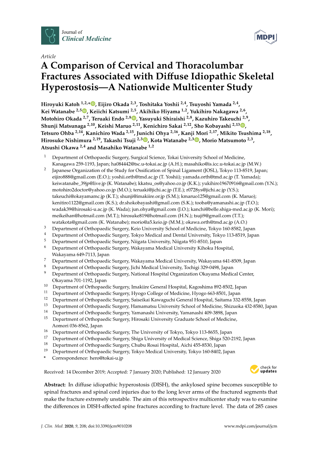 A Comparison of Cervical and Thoracolumbar Fractures Associated with Diﬀuse Idiopathic Skeletal Hyperostosis—A Nationwide Multicenter Study