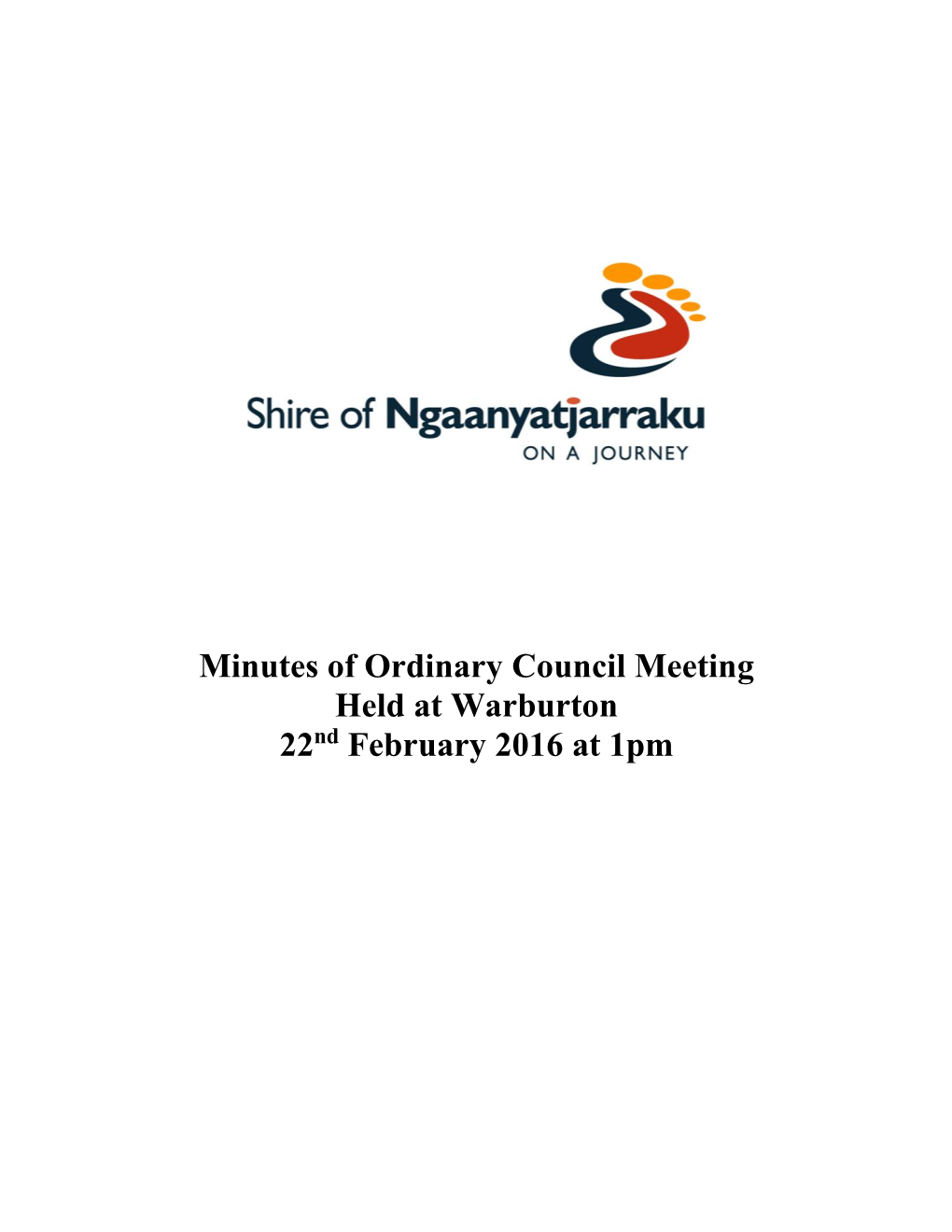 Minutes of Ordinary Council Meeting Held at Warburton 22 February
