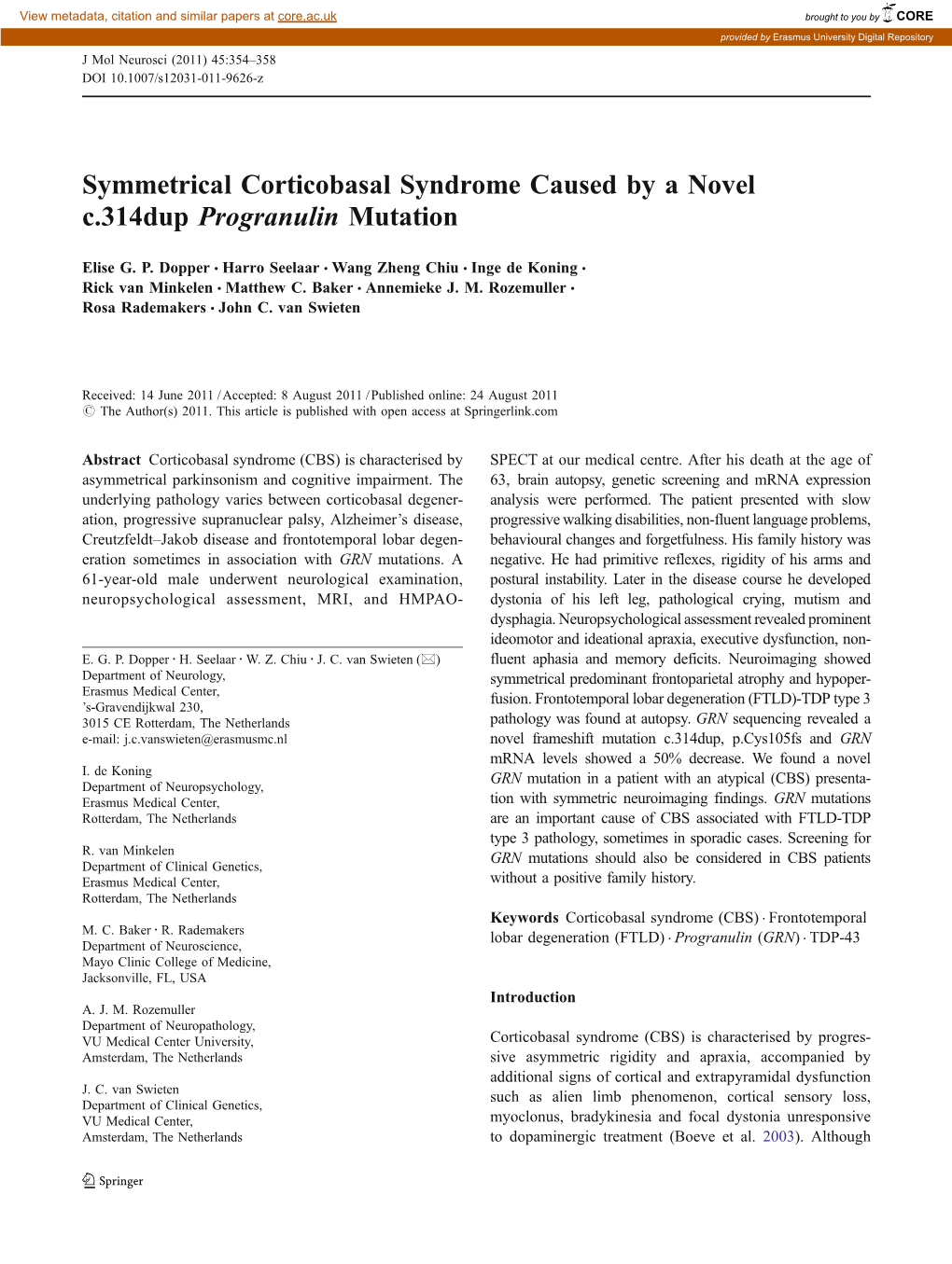 Symmetrical Corticobasal Syndrome Caused by a Novel C.314Dup Progranulin Mutation