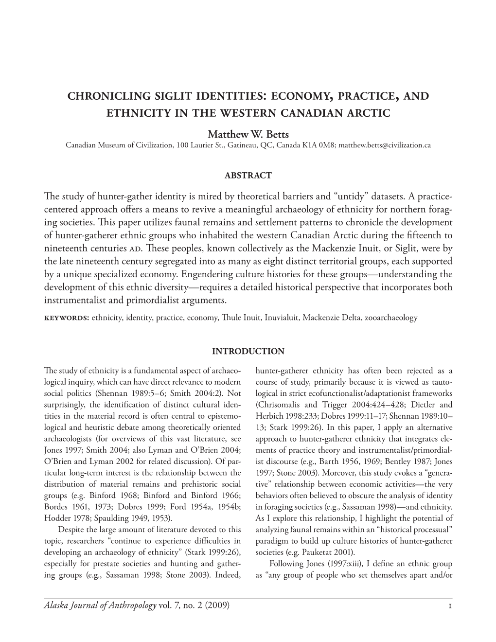 Chronicling Siglit Identities: Economy, Practice, and Ethnicity in the Western Canadian Arctic Matthew W