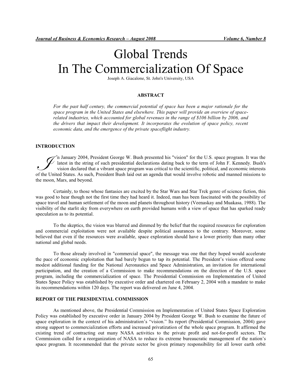 Global Trends in the Commercialization of Space Joseph A