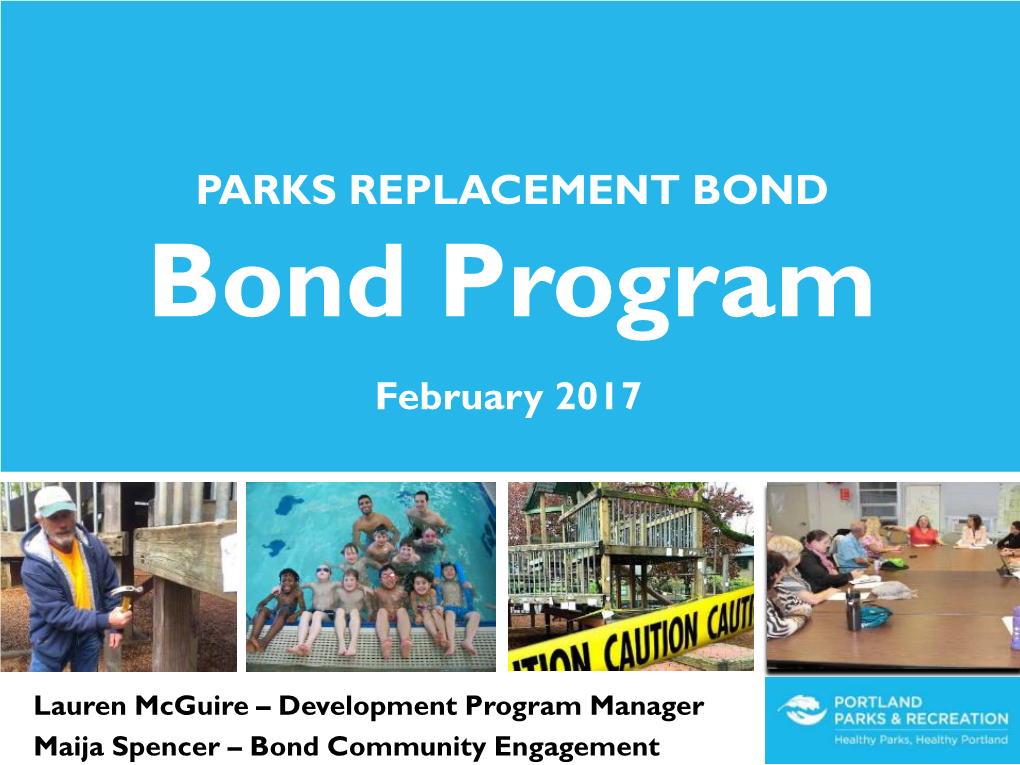 PARKS REPLACEMENT BOND Bond Program February 2017
