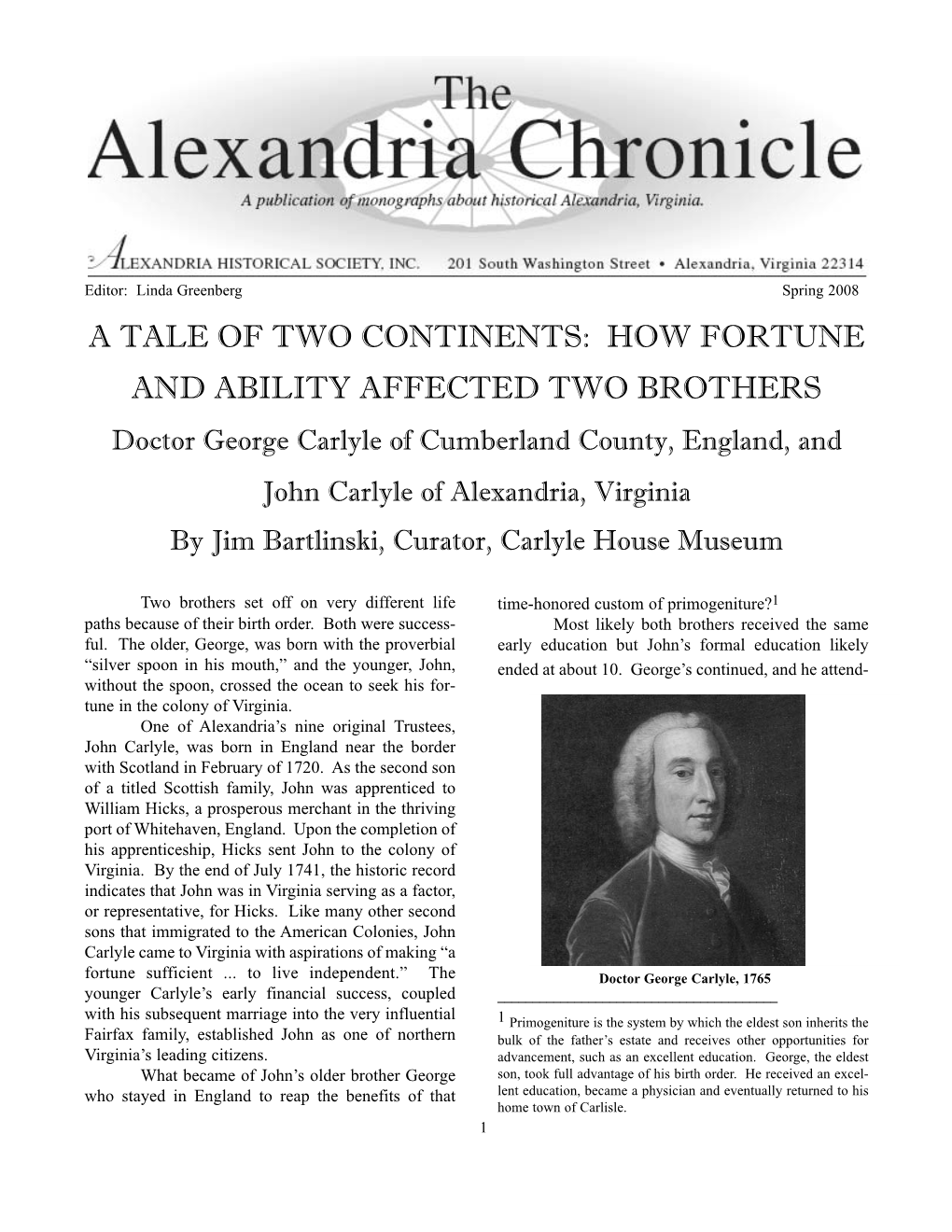 Doctor George Carlyle of Cumberland County, England, and John Carlyle of Alexandria, Virginia by Jim Bartlinski, Curator, Carlyle House Museum