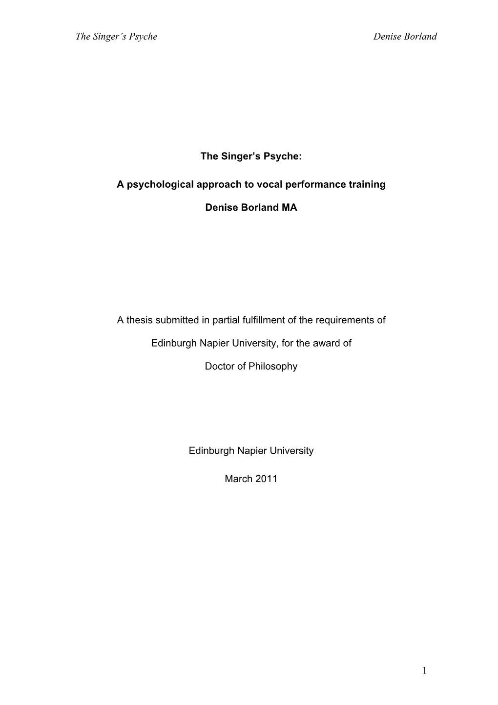 A Psychological Approach to Vocal Performance Training Denise