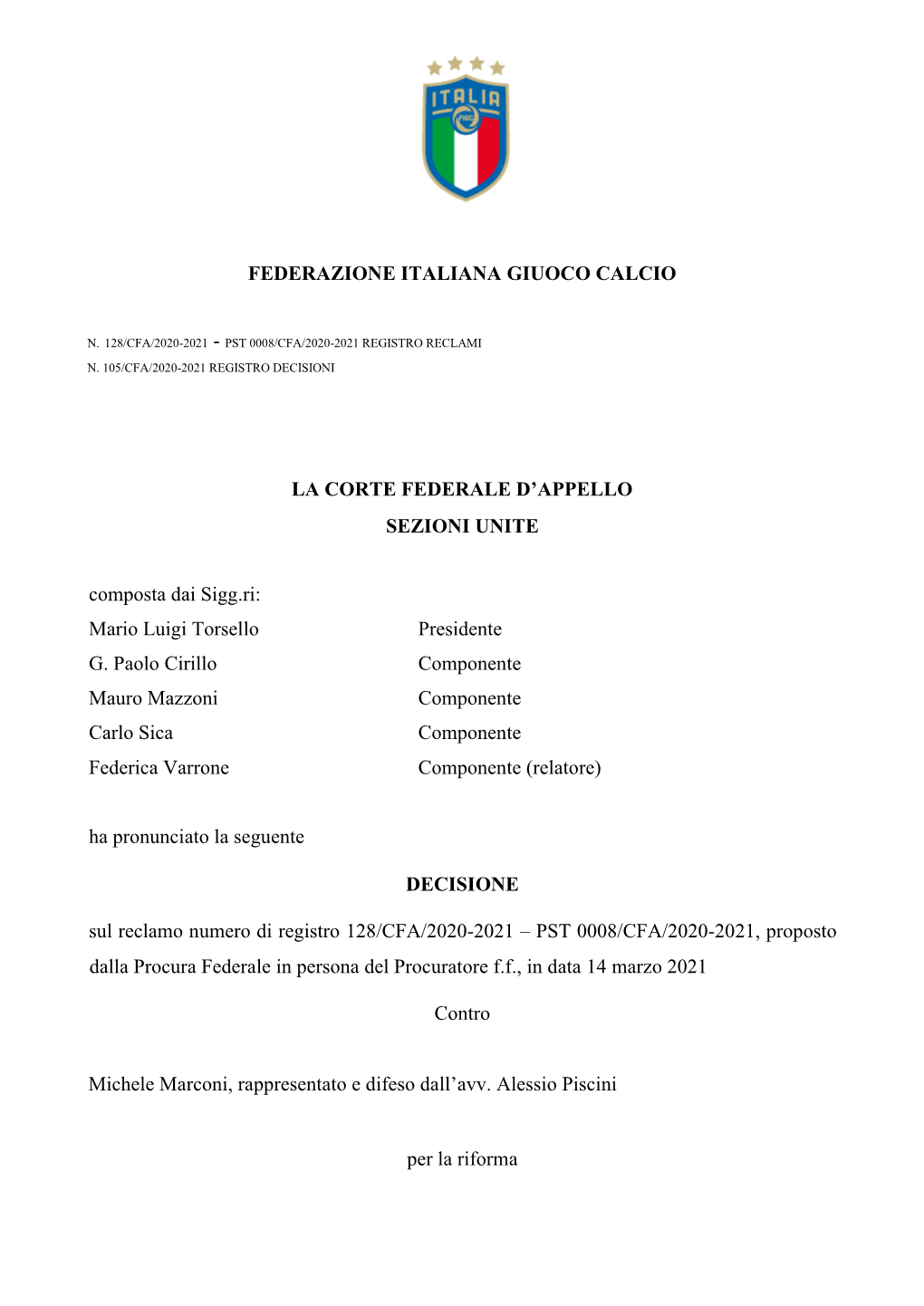 Federazione Italiana Giuoco Calcio La Corte Federale D