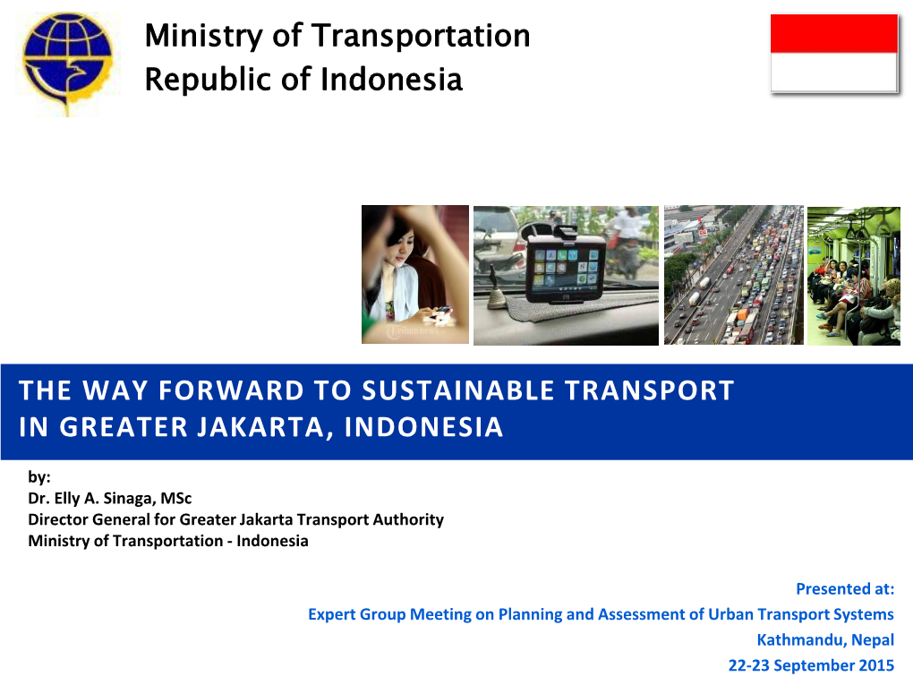 The Way Forward to Sustainable Transport in Greater Jakarta, Indonesia