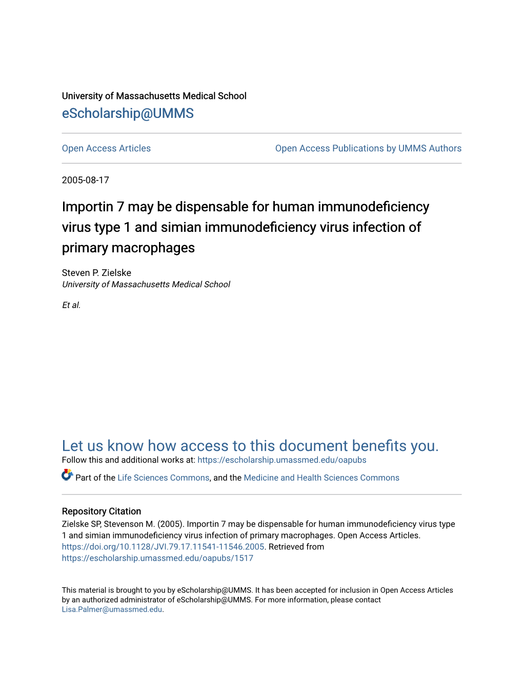 Importin 7 May Be Dispensable for Human Immunodeficiency Virus Type 1 and Simian Immunodeficiency Virus Infection of Primary Macrophages