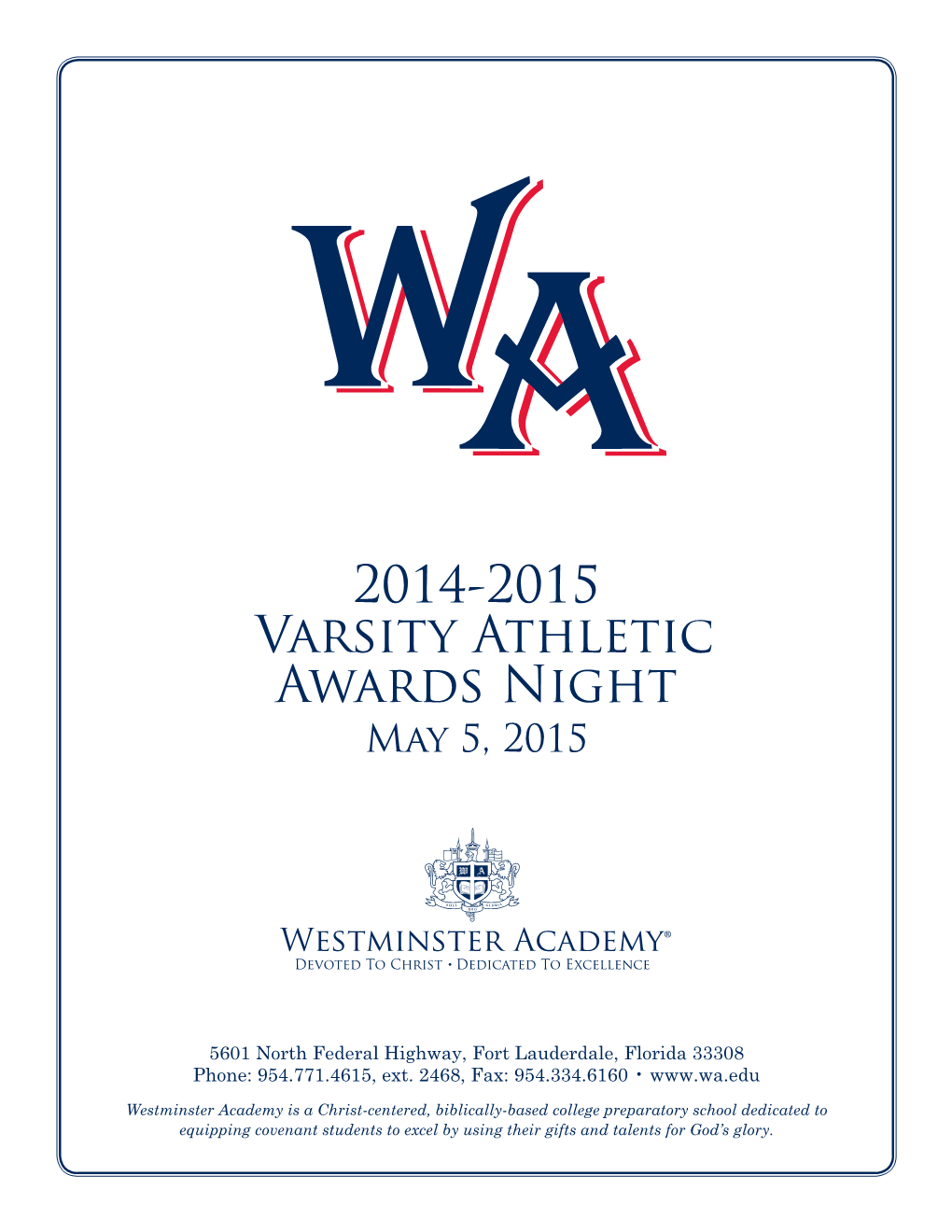 2014-2015 Varsity Athletic Awards Night May 5, 2015