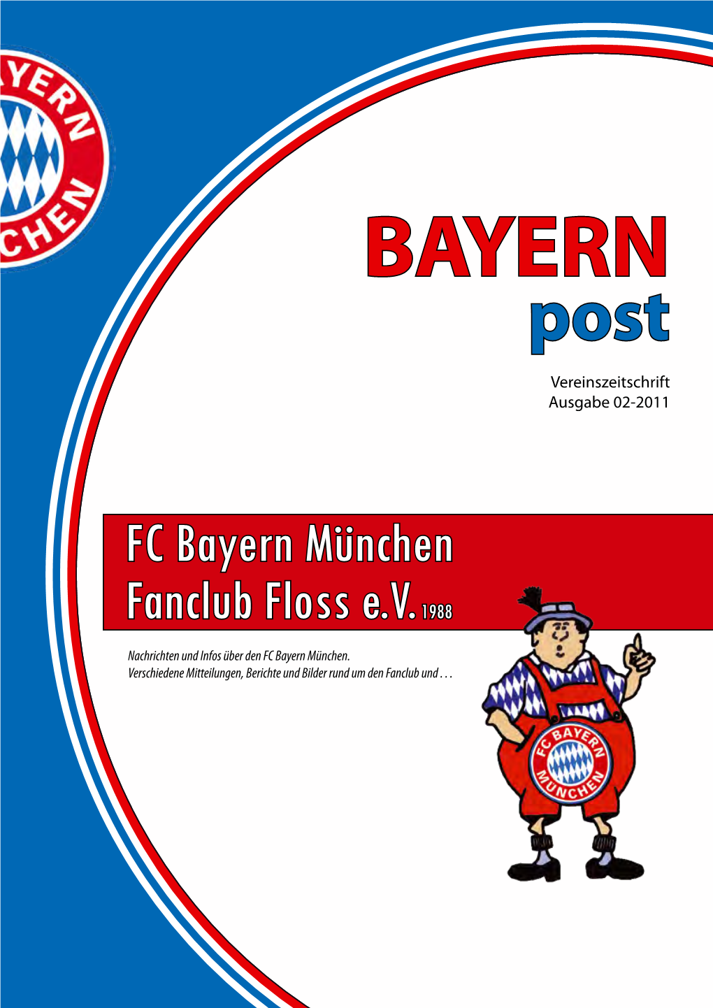 FC Bayern München Fanclub Floss E.V.1988
