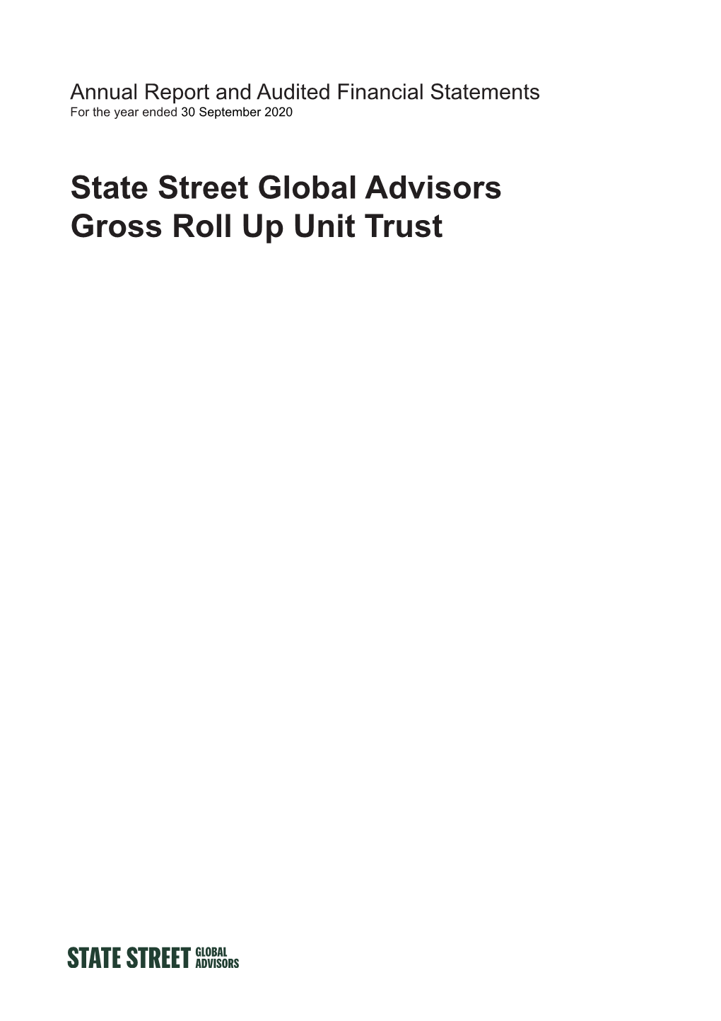 State Street Global Advisors Gross Roll up Unit Trust