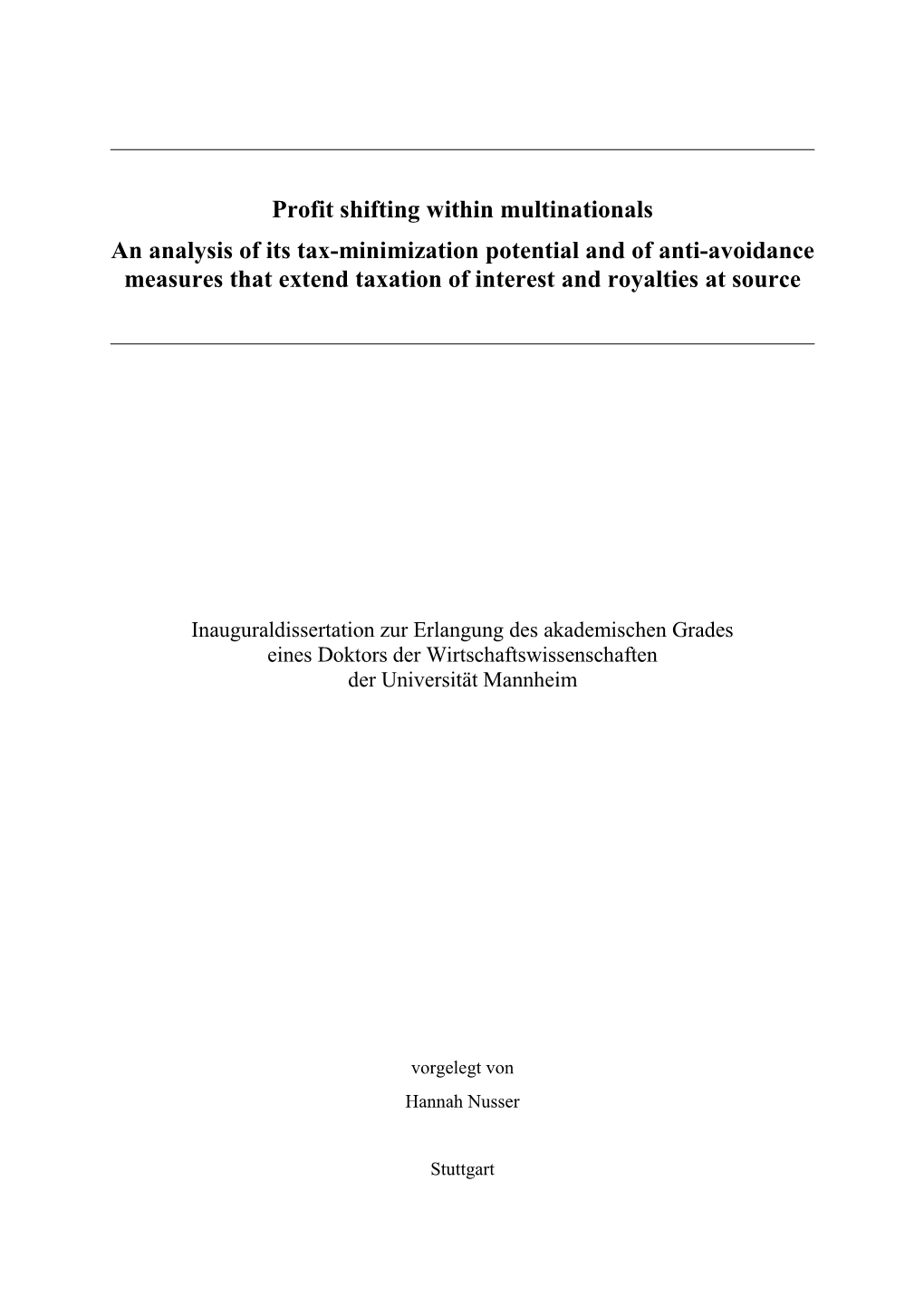 Profit Shifting Within Multinationals an Analysis of Its Tax-Minimization Potential and of Anti-Avoidance Measures That Extend