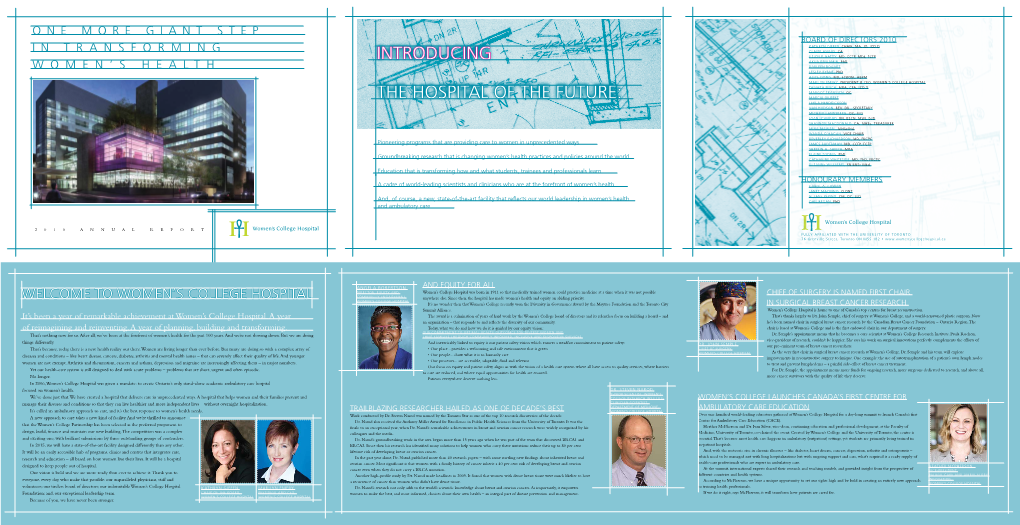 2010 Annual Report Fully Affiliated with the University of Toronto 76 Grenville Street, Toronto on M5S 1B2 •