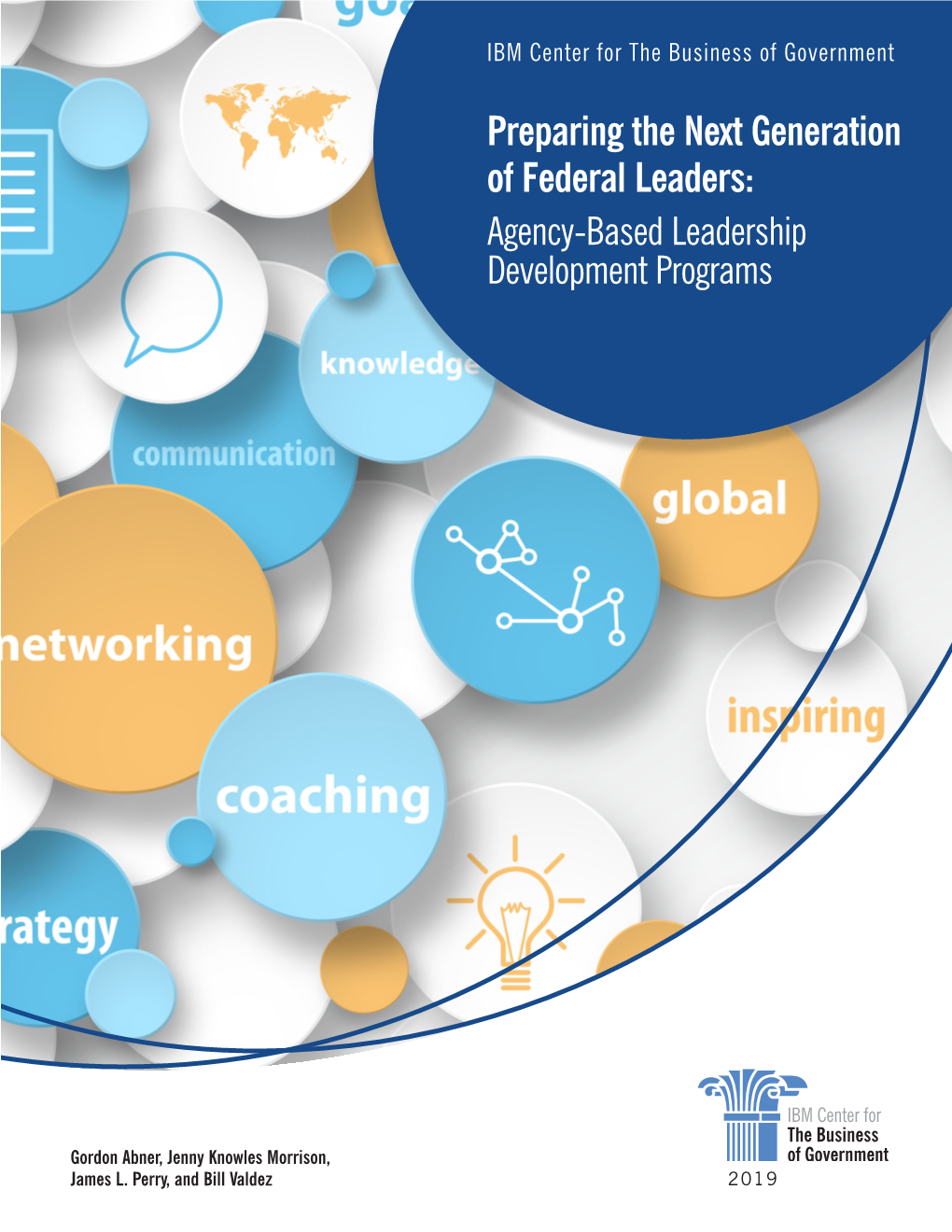 Preparing the Next Generation of Federal Leaders: Agency- Based