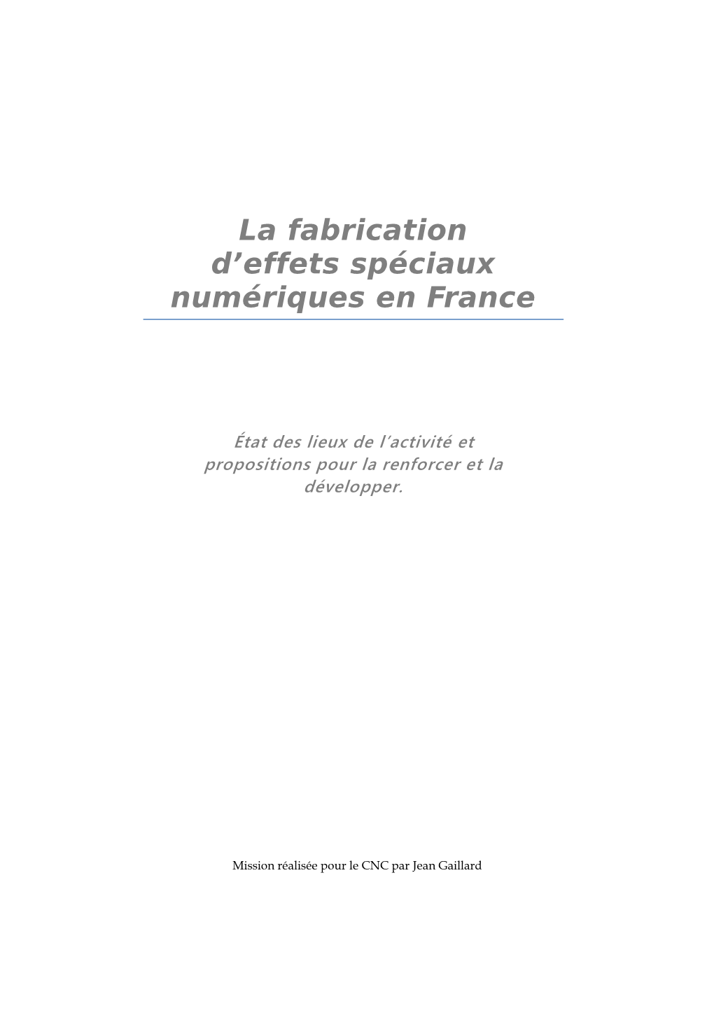 La Fabrication D'effets Spéciaux Numériques En France