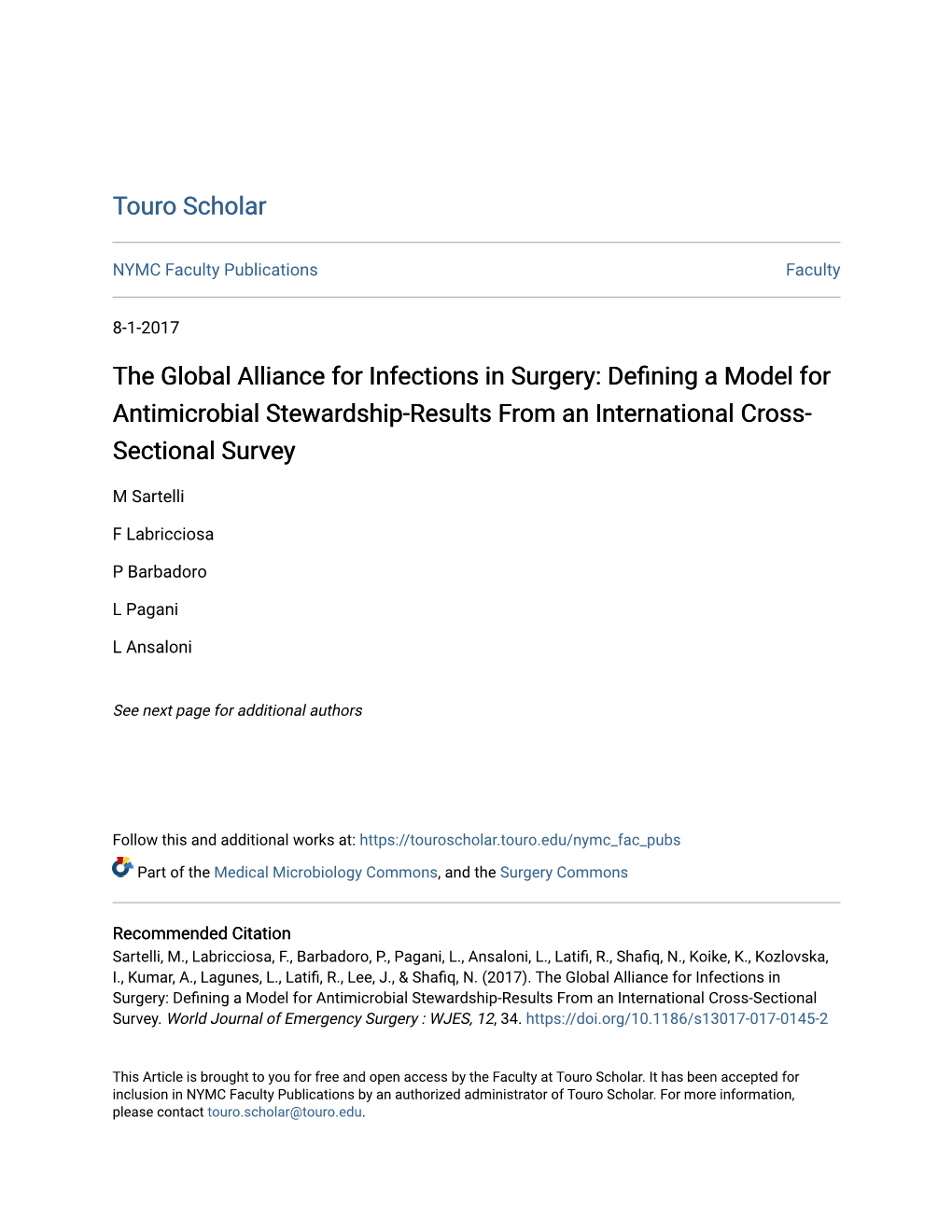The Global Alliance for Infections in Surgery: Defining a Model for Antimicrobial Stewardship-Results from an International Cross- Sectional Survey
