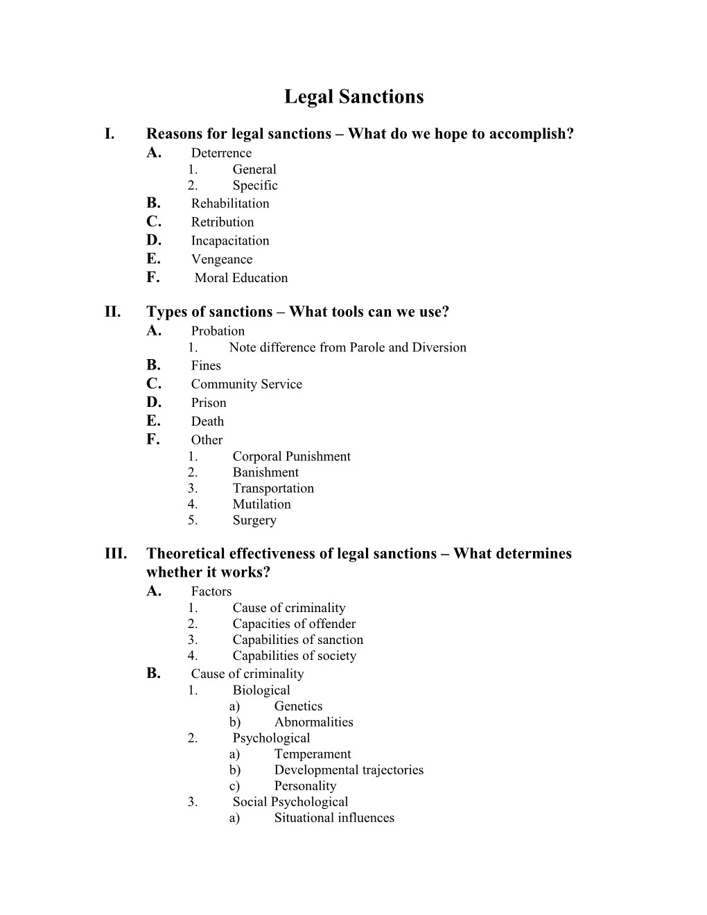 I. Reasons for Legal Sanctions What Do We Hope to Accomplish?