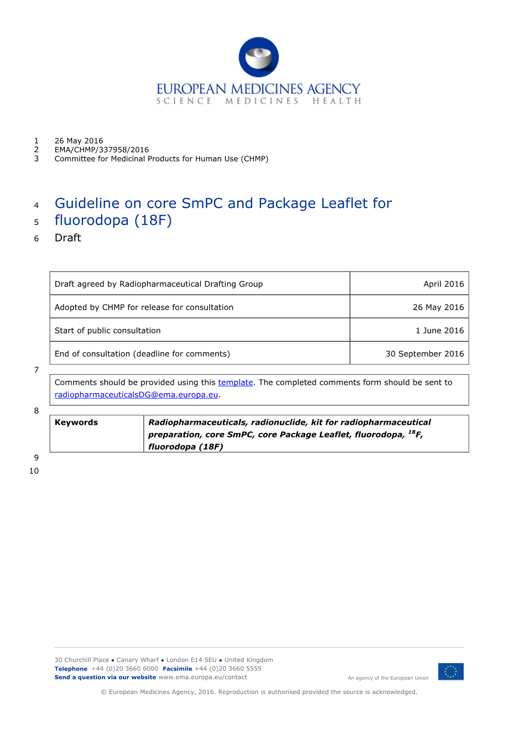 Guideline on Core Smpc and Package Leaflet for Fluorodopa (18F) EMA/CHMP/337958/2016 Page 2/20