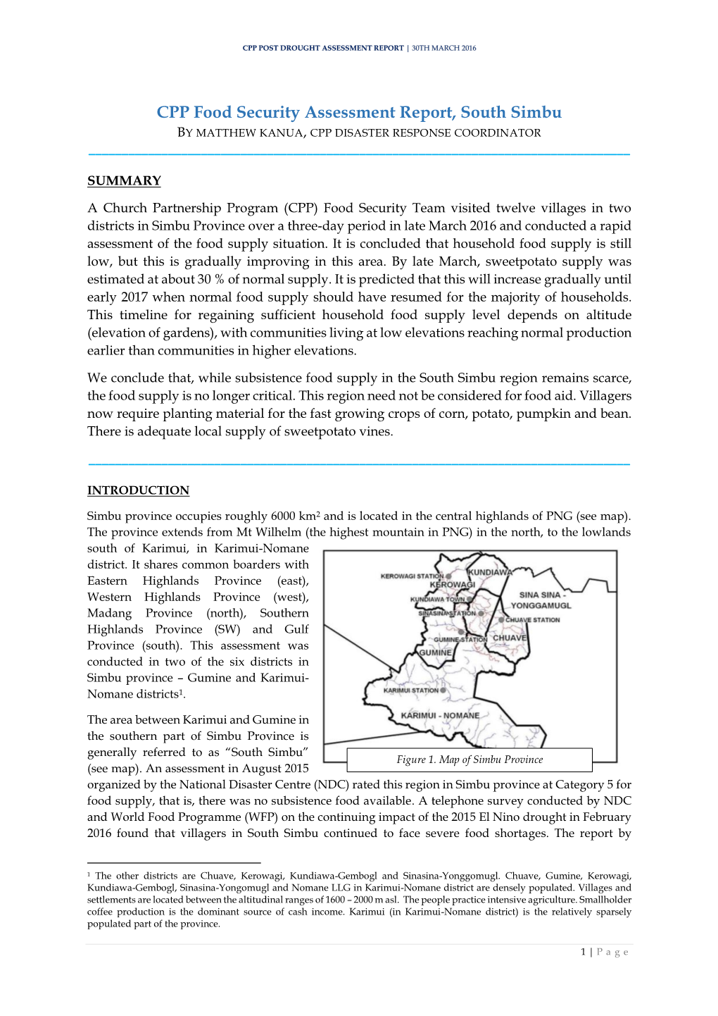 CPP Food Security Assessment Report, South Simbu by MATTHEW KANUA, CPP DISASTER RESPONSE COORDINATOR ______