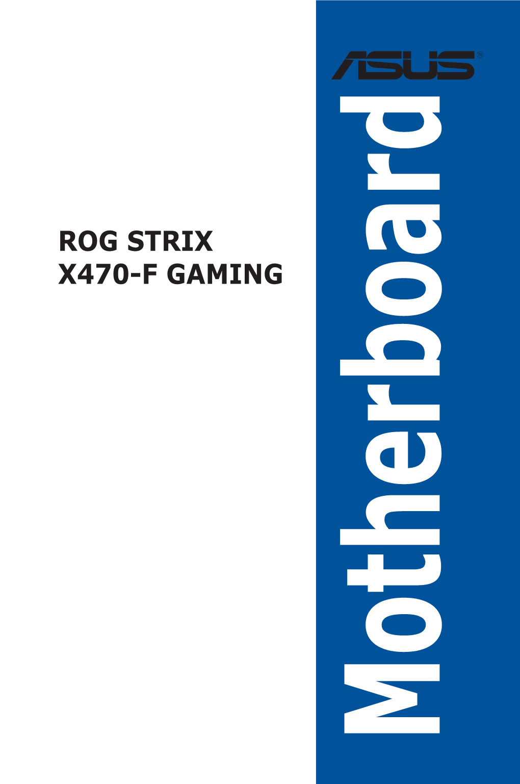 ROG STRIX X470-F GAMING Specifications Summary