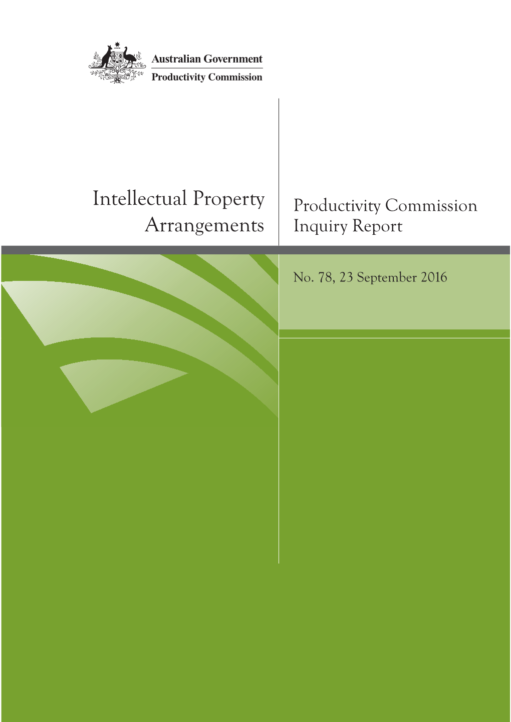 Intellectual Property Arrangements, Inquiry Report