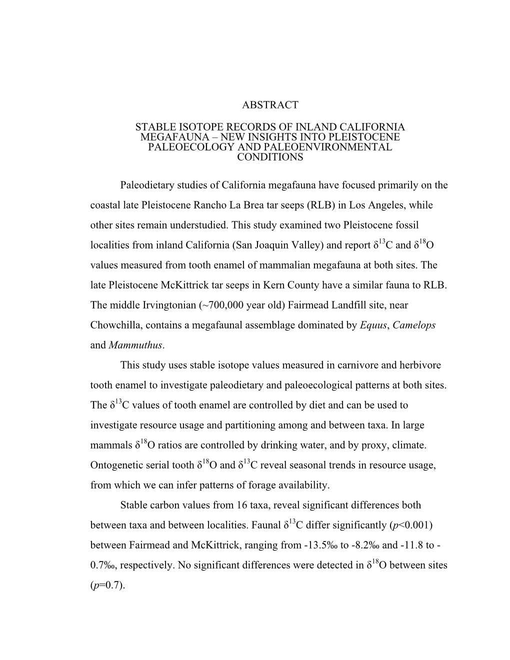 Stable Isotope Records of Inland California Megafauna – New Insights Into Pleistocene Paleoecology and Paleoenvironmental Conditions