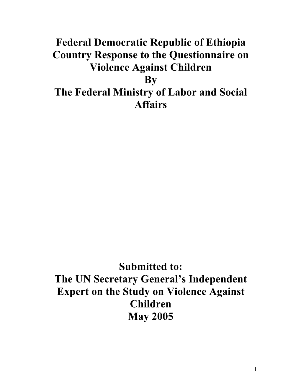 Federal Democratic Republic of Ethiopia Country Response to the Questionnaire on Violence Against Children by the Federal Ministry of Labor and Social Affairs