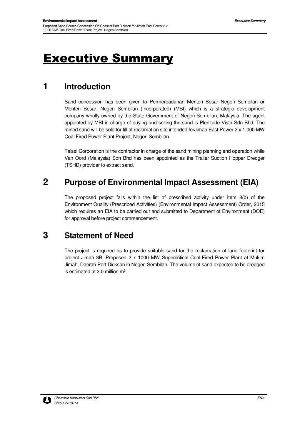 Executive Summary Proposed Sand Source Concession Off Coast of Port Dickson for Jimah East Power 2 X 1,000 MW Coal Fired Power Plant Project, Negeri Sembilan